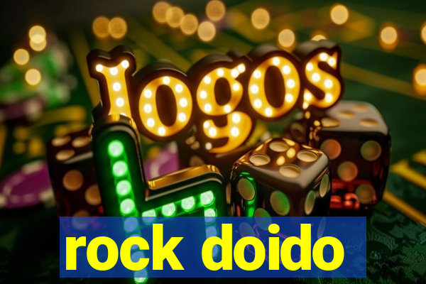 rock doido