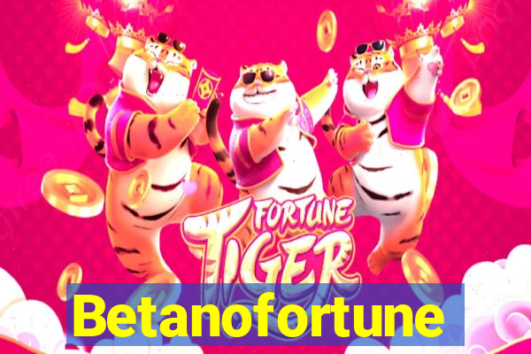 Betanofortune