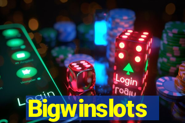 Bigwinslots