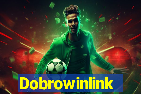 Dobrowinlink