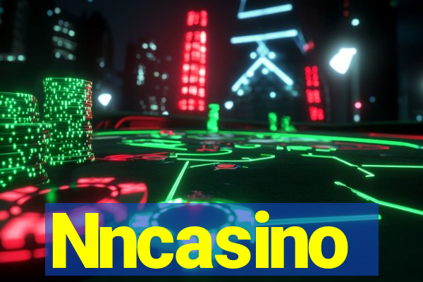 Nncasino