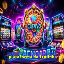 plataforma da frutinha