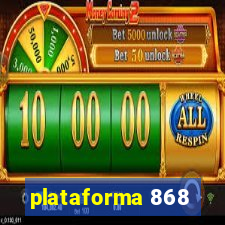 plataforma 868