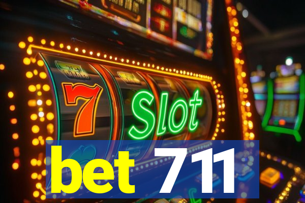 bet 711