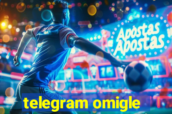 telegram omigle