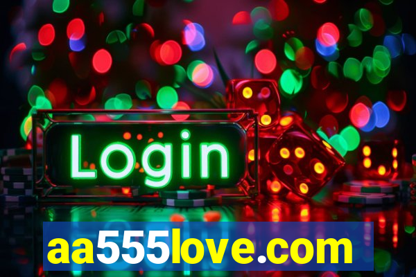 aa555love.com