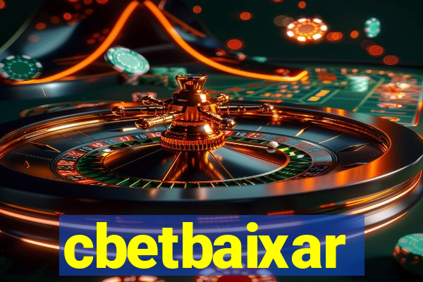 cbetbaixar