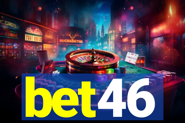 bet46