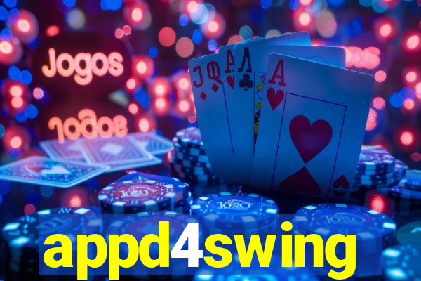 appd4swing