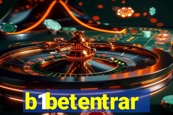 b1betentrar