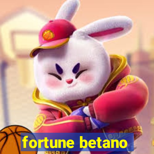 fortune betano