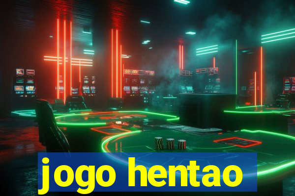 jogo hentao