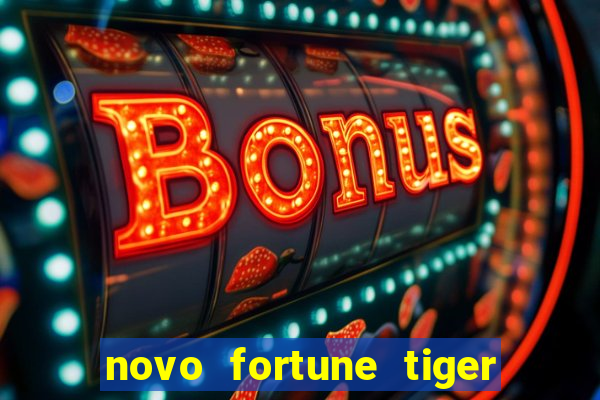 novo fortune tiger 2 demo