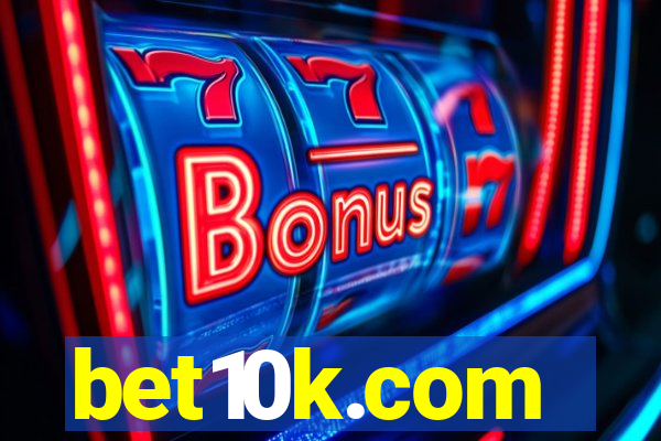 bet10k.com