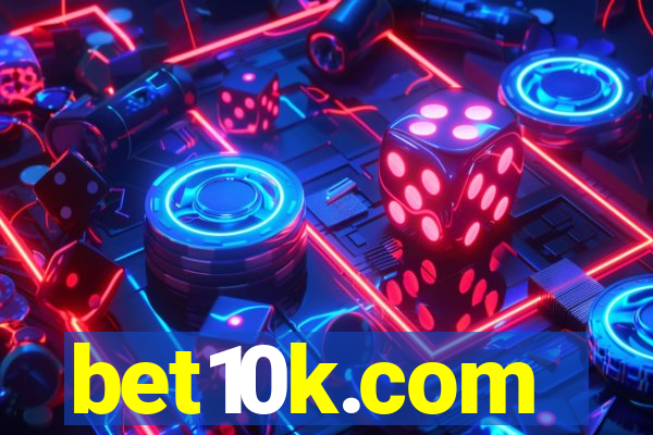 bet10k.com