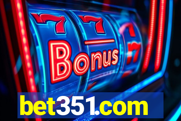 bet351.com