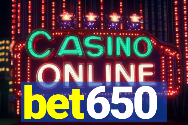 bet650