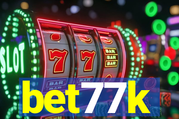 bet77k