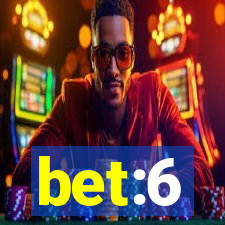 bet:6