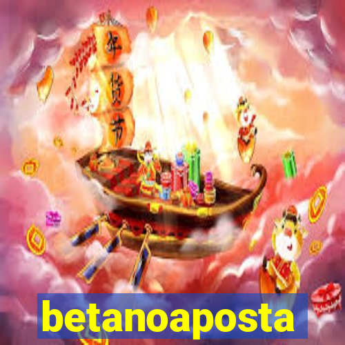 betanoaposta