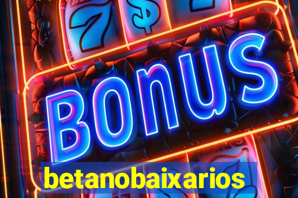 betanobaixarios