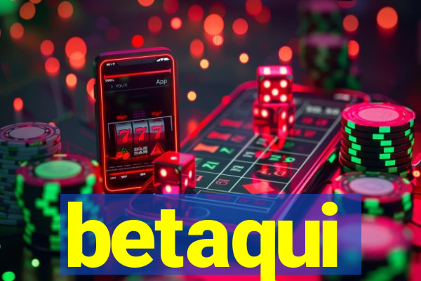 betaqui