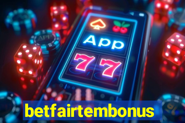 betfairtembonus