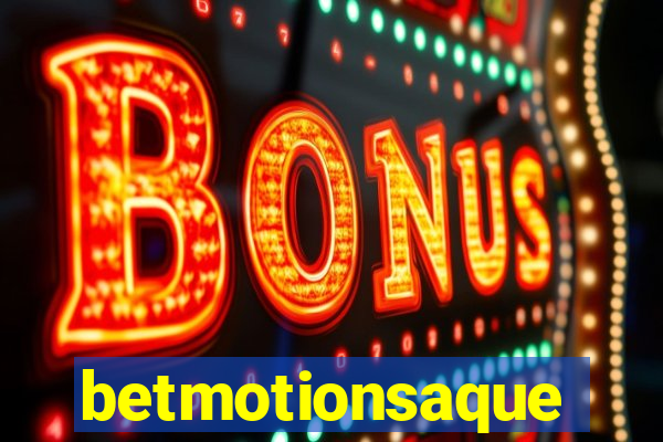 betmotionsaque