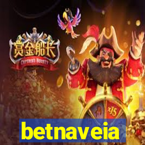 betnaveia