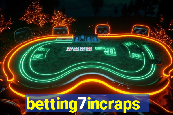 betting7incraps