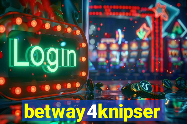 betway4knipser