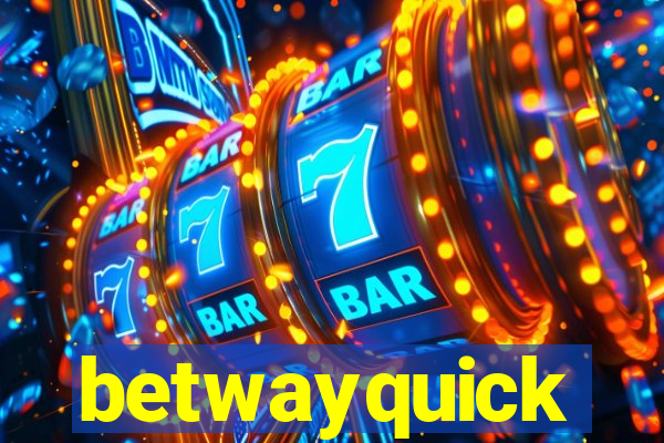 betwayquick