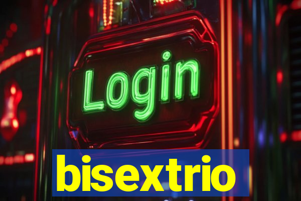 bisextrio