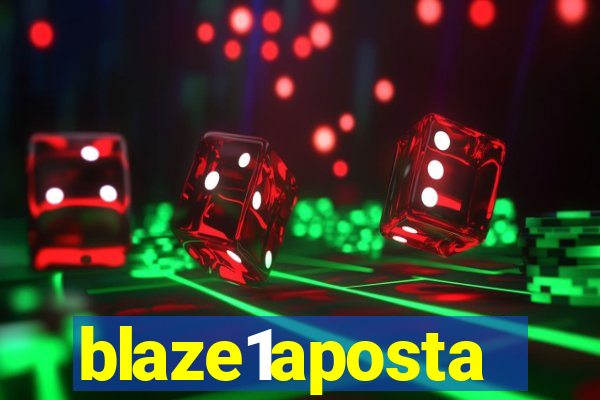 blaze1aposta