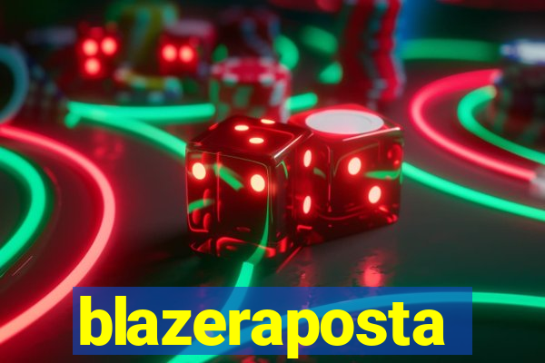 blazeraposta