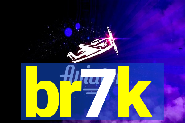 br7k