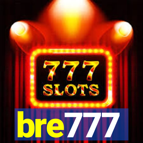 bre777