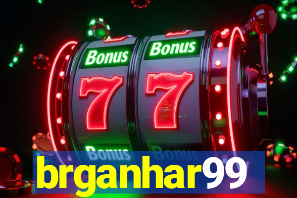 brganhar99