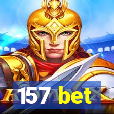 157 bet