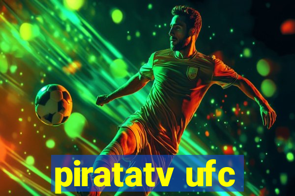 piratatv ufc