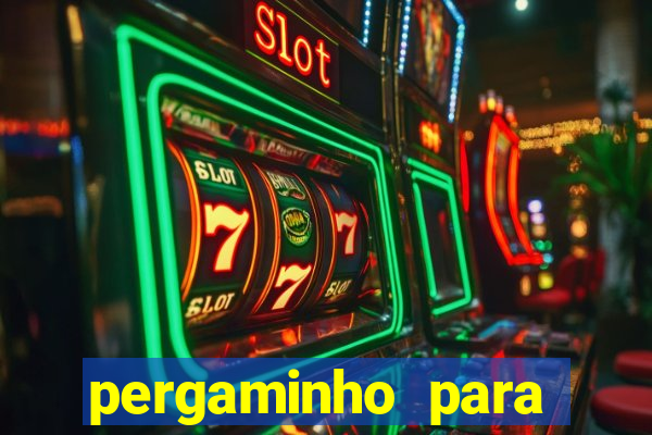 pergaminho para escrever dentro