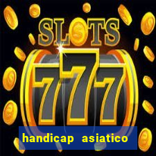 handicap asiatico 0.0 0.5