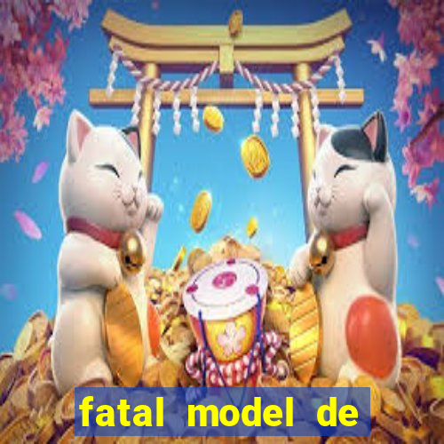 fatal model de porto alegre