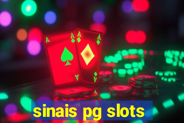 sinais pg slots