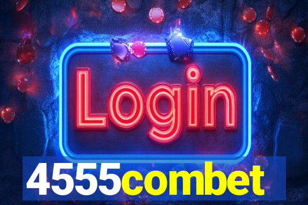 4555combet