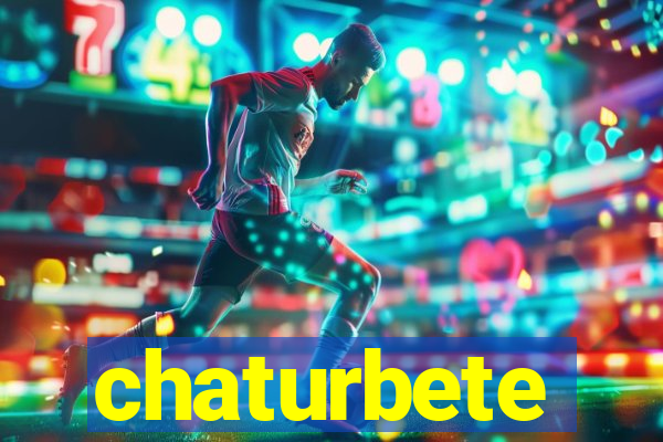 chaturbete