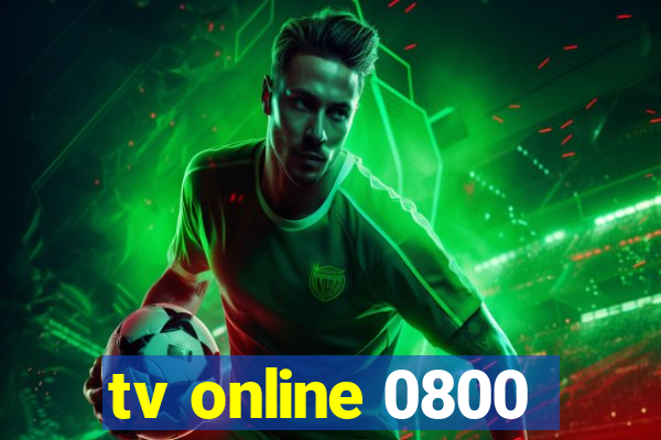 tv online 0800