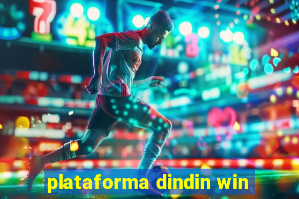 plataforma dindin win