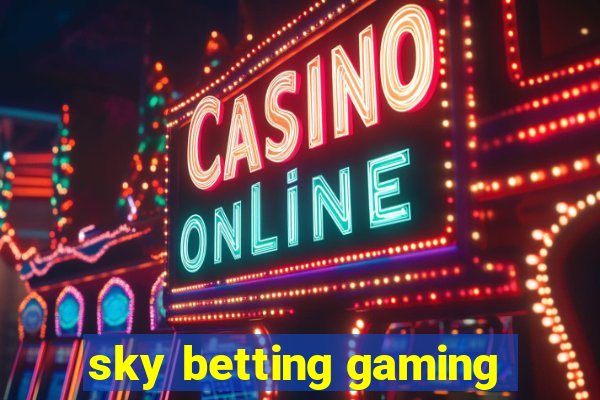 sky betting gaming