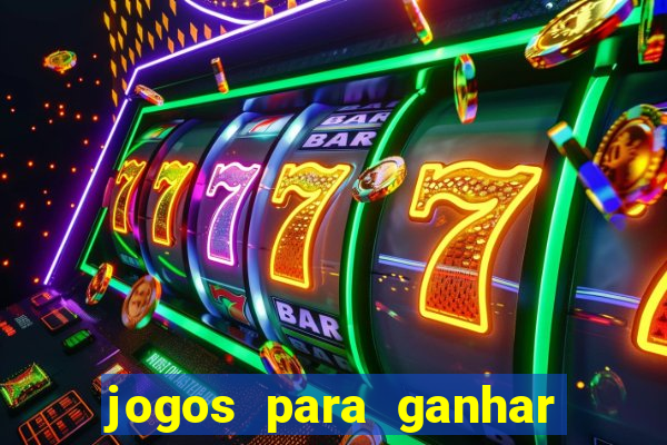 jogos para ganhar dinheiro sem precisar depositar